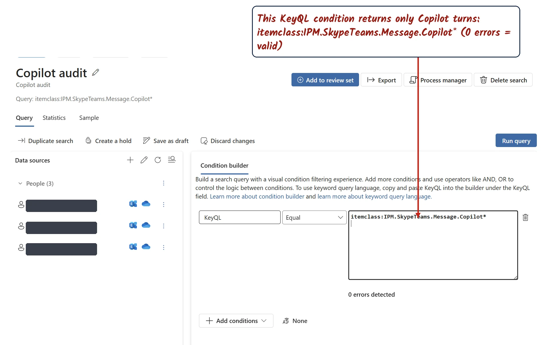 The eDiscovery condition builder with a KeyQL condition set to itemclass:IPM.SkypeTeams.Message.Copilot* and zero errors detected, which returns only Copilot interactions.