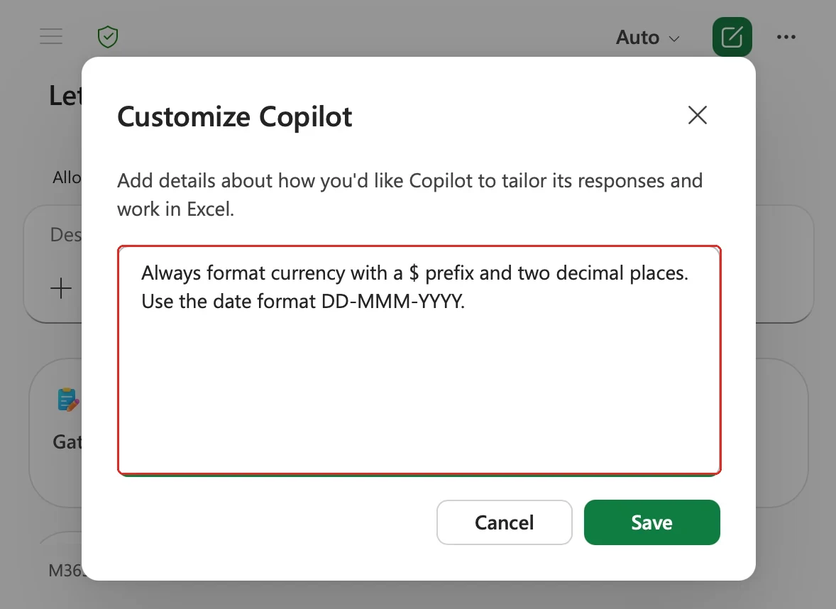 A Customize Copilot dialog in Excel containing the text Always format currency with a dollar prefix and two decimal places, and use the date format DD-MMM-YYYY.