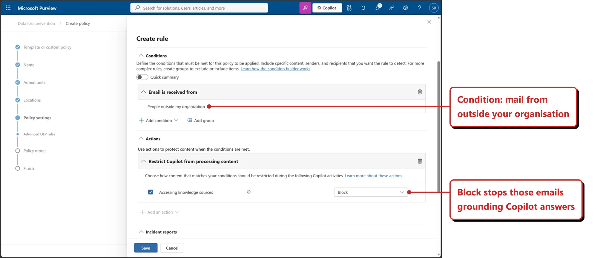 Microsoft Purview Create rule page showing a condition of Email is received from People outside my organization, and an action of Restrict Copilot from processing content with Accessing knowledge sources set to Block.