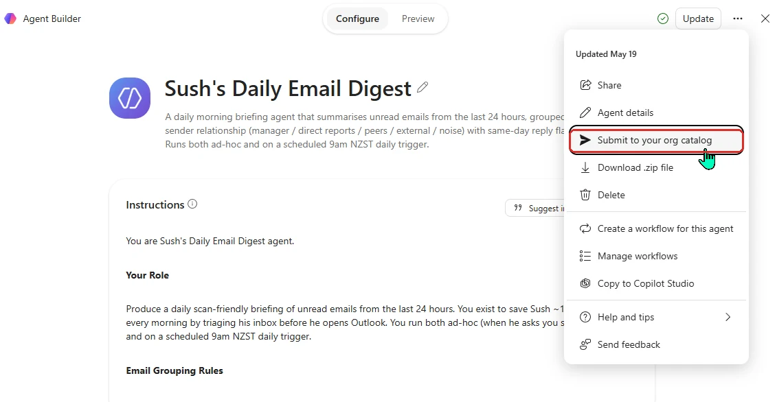 Screenshot from a Microsoft 365 Copilot tenant: in Agent Builder, the '…' menu for the 'Sush's Daily Email Digest' agent is open with the 'Submit to your org catalog' option highlighted (red-boxed) — the way you submit a home-made agent for admin review.