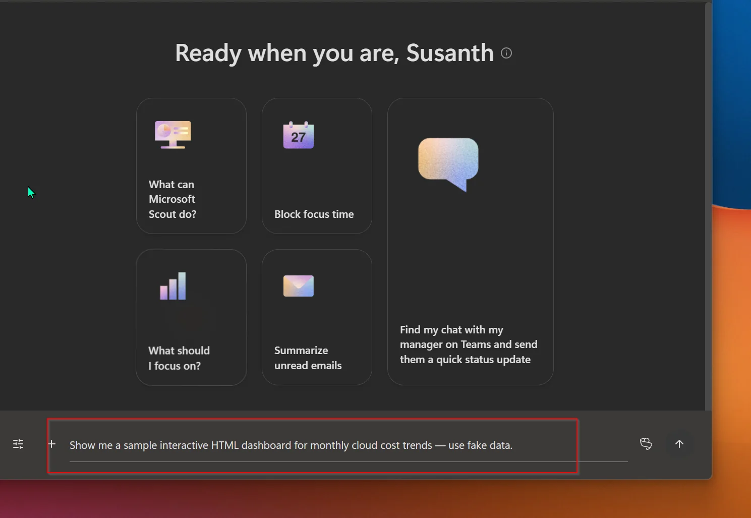 The Microsoft Scout desktop app, with a 'Ready when you are' greeting and suggestion cards — 'What can Microsoft Scout do?', 'Block focus time', 'What should I focus on?', 'Summarize unread emails', and 'Find my chat with my manager on Teams and send them a quick status update' — above a prompt box.