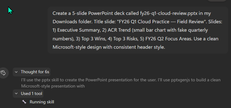 Microsoft Scout's chain-of-thought showing 'Thought for 6s' and the reasoning 'I'll use the pptx skill to create the PowerPoint presentation for the user. I'll use pptxgenjs to build a clean Microsoft-style presentation with' (text truncated). A 'Used 1 tool · Running skill' line below.