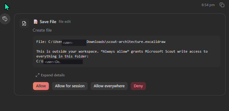 A Microsoft Scout permission card titled 'Save File · file edit · Create file'. A code block shows the file path that triggered the prompt: File: C:\Users\<user>\Downloads\scout-architecture.excalidraw. The body text reads 'This is outside your workspace. Always allow grants Microsoft Scout write access to everything in this folder: C:\Users\<user>\Do...' Four action buttons across the bottom: Allow (highlighted), Allow for session, Allow everywhere, Deny.